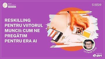 Inteligența Artificială și Viitorul Muncii: Cum Te Pregătești în 2025, cu David Timiș (S13E9)