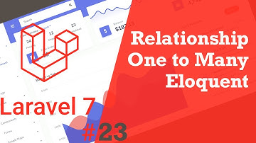 #23 Belajar Laravel 7 - Relationship Table One To Many Laravel 7