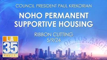 NoHo Permanent Supportive Housing Ribbon Cutting 5/9/24