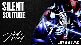 Overlord ED 3 | SILENT SOLITUDE | André - A! (Japanese Cover)