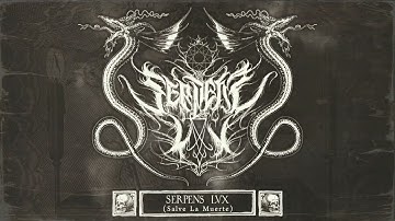 SERPENS LVX - Salve La Muerte (2023) LYRIC VIDEO