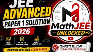 🔥 JEE Advanced Maths | ITF Question Solution | Step-by-Step Explanation | MathJEE Unlocked 🔥