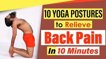 10  Yoga Postures to Relieve Back Pain In 10 Minutes || Swami Ramdev