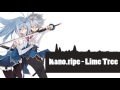 Nano.ripe - Lime Tree 【Saijaku Muhai no Bahamut ed full】
