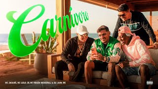 Download Lagu MC JACARÉ, MC LELE JP, MC NEGÃO ORIGINAL, JAPA NK - CARNÍVORO (Lyric Video Oficial) MP3