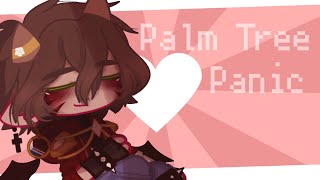 Palm tree panic || Meme || Gacha club