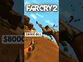 In Far Cry 2: Free… In America: 💸