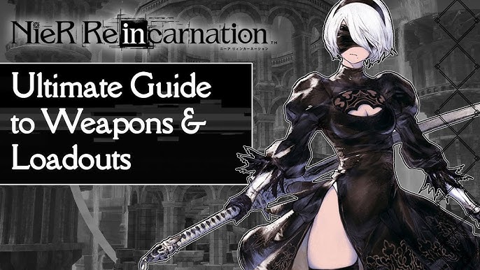 Nier Reincarnation  Ultimate Guide for Beginners-Game Guides-LDPlayer