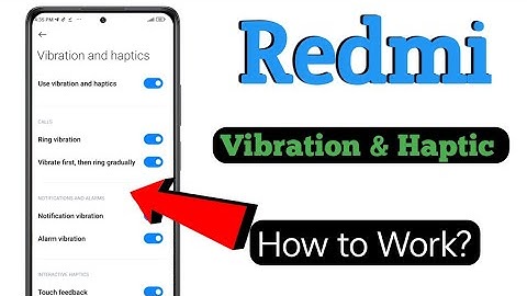 vibration & haptic not working in redmi | how to haptic feedback