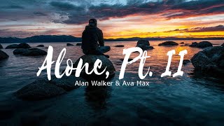 Alone, Pt. 2 Alan Walker & Ava Max - Tradução