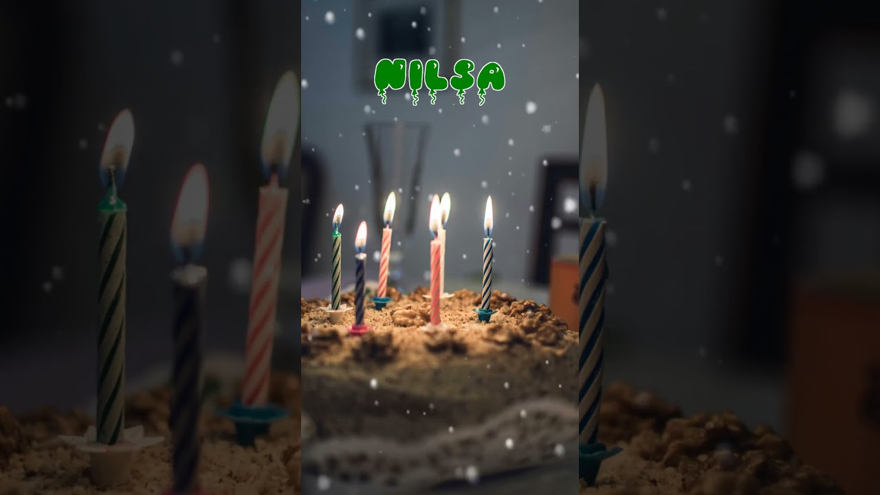 Happy Birthday NILSA   Happy Birthday Song   Birthday Wishes   Birthday Party