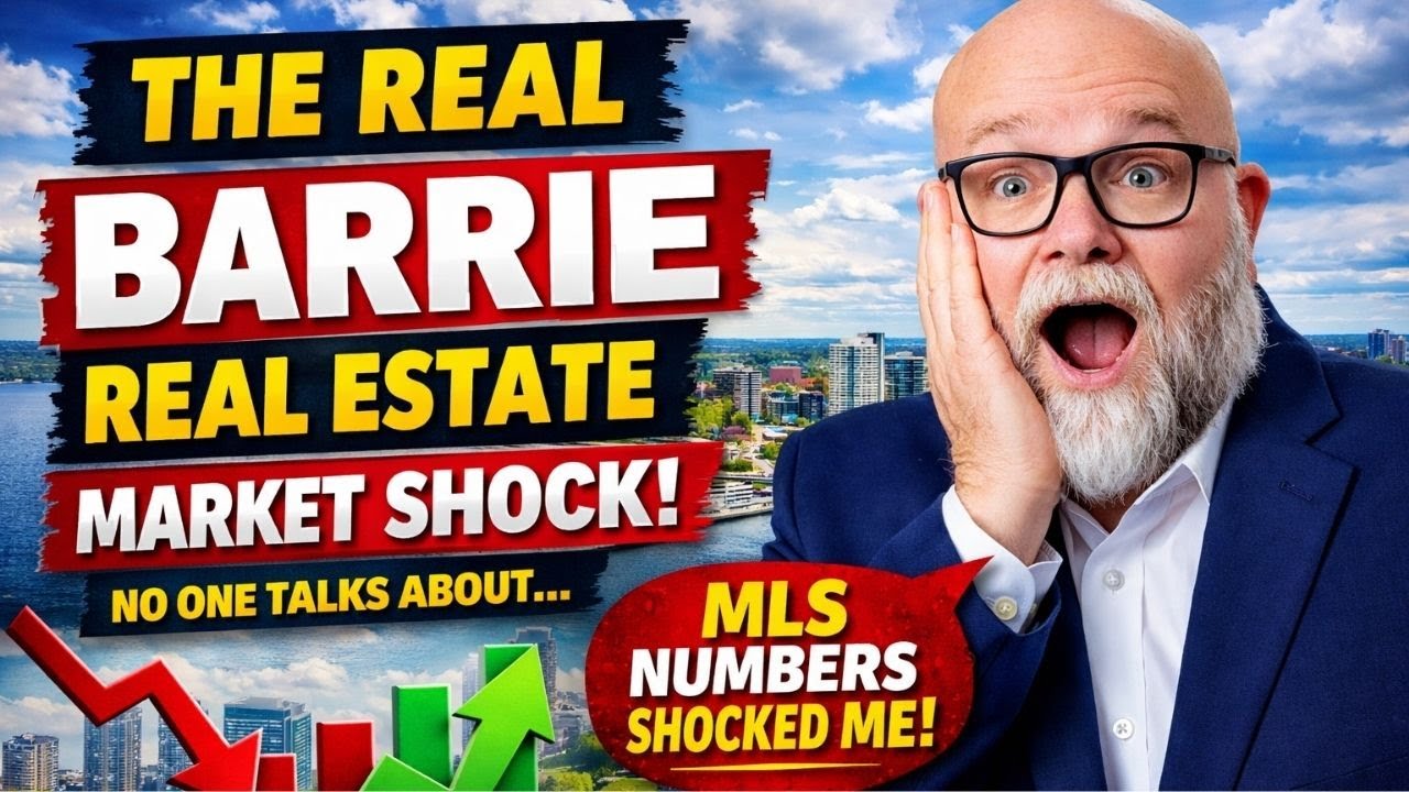 The Real Barrie Real Estate Market Nobody Is Talking About | These MLS Numbers Shocked Me