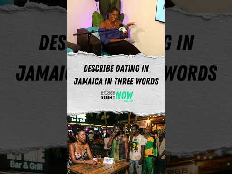 Dating in Jamaica in 3 words