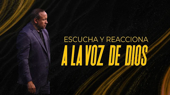 Escucha y Reacciona a la Voz de Dios | Pastor Juan...