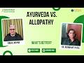 Ayurveda vs. Modern Medicine I Healing with Ayurveda | Dr. Rajnikant Patel &amp; Rahul Mehra
