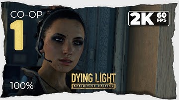 Dying Light (PC) - Part 1 