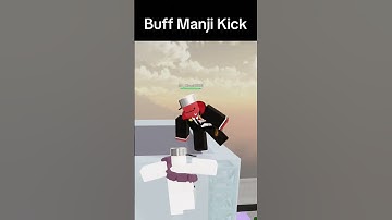 Buff Manji Kick#jjk #jujutsushenanigans #roblox #memes #fyp