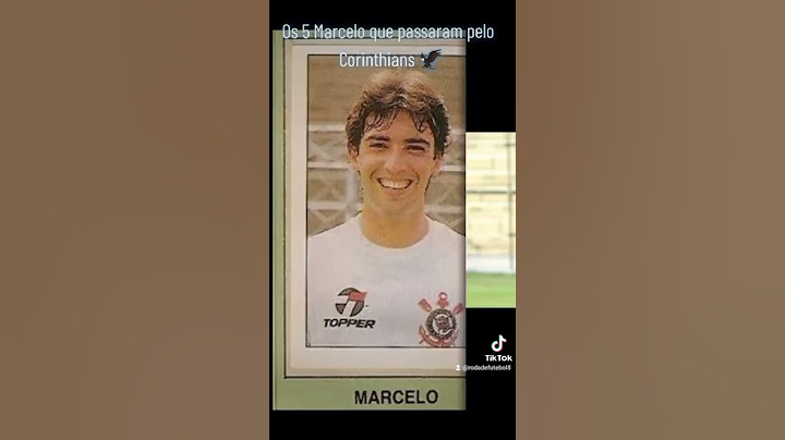 Os 5 Marcelo que passaram pelo Corinthians