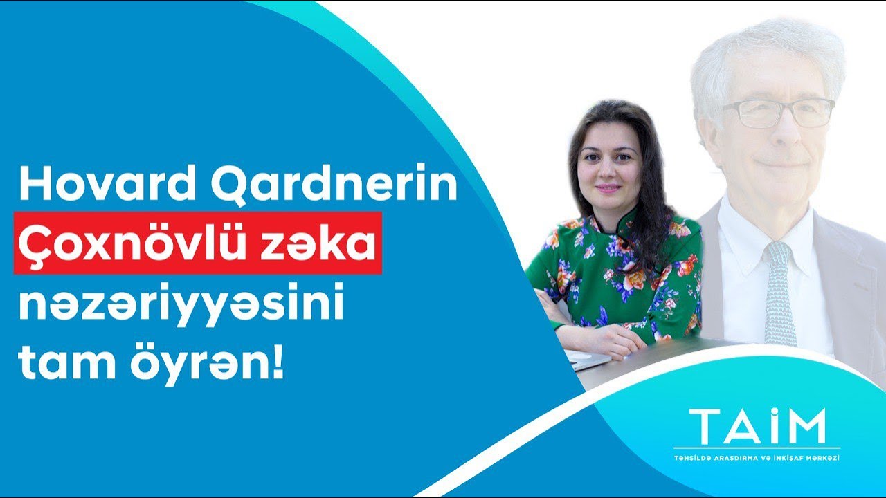 Hovard Qardnerin çoxnövlü zəka nəzəriyyəsi