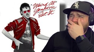 HAD ME CRYING | First Time Reaction | Weird Al Yankovic- “Eat It” (Michael Jackson Parody)