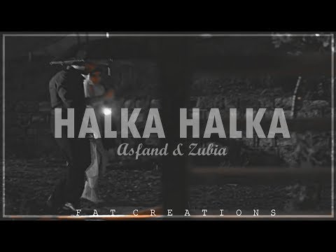 Asfandyar & Zubia || Halka Halka || Yakeen Ka Safar