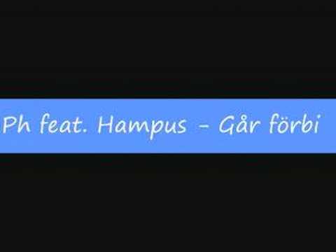 Ph feat. Hampus - Går förbi