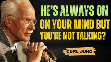 He’s Always on Your Mind But You’re Not Talking? Here’s Why – Carl Jung’s Insight