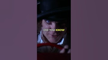 Did you know for A CLOCKWORK ORANGE…