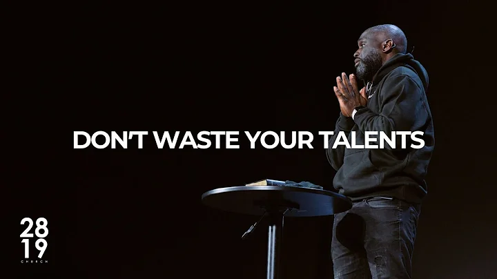 ENTRY & END TIMES | Don't Waste Your Talents | Matthew 25:14-30 | Philip Anthony Mitchell