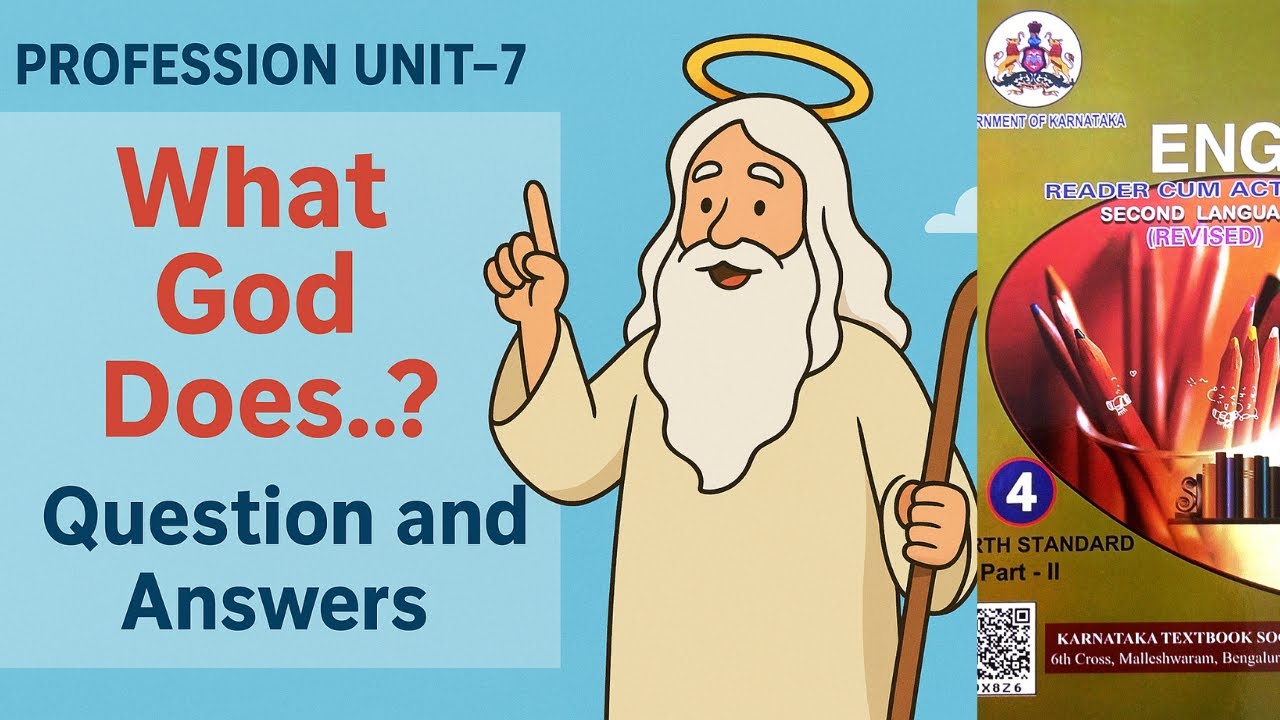 PROFESSION UNIT–7 What God Does ..? |  4th Standard Second Language English | Question and Answers