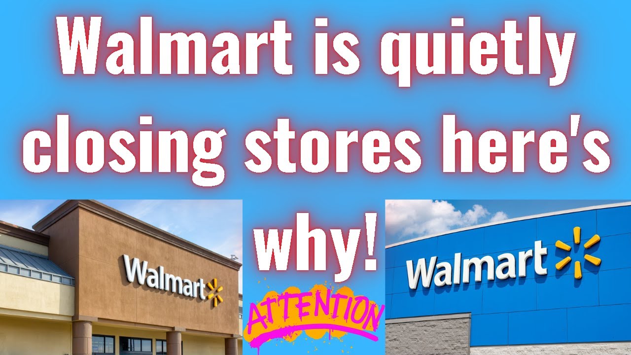 Walmart is quietly closing stores here's why Arnel Aston Com