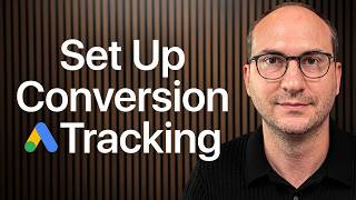 The BEST Google Ads Conversion Tracking Tutorial for Beginners (Full Guide)