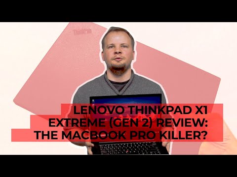 Lenovo ThinkPad X1 Extreme (Gen 2) Review: The MacBook Pro Killer?