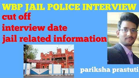 WBP WARDER/ JAIL POLICE INTERVIEW
