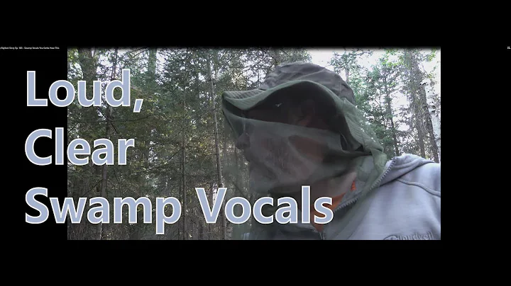 My Bigfoot Story Ep. 183 - Swamp Vocals You Gotta ...