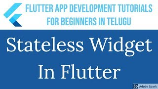 12 Stateless Widget  in Flutter | Flutter Tutorials for beginners in telugu | Programming in Telugu