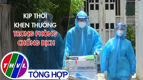 Kịp thời khen thưởng trong phòng chống dịch