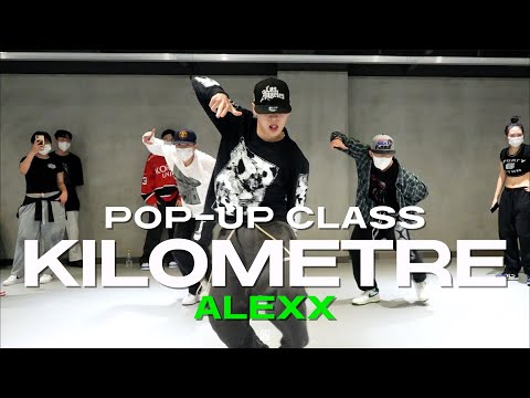 ALEXX POP-UP CLASS | Burna Boy - Kilometre | @justjerkacademy ewha