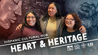 "Heart & Heritage" Hispanic Cultural Hub | Artist Spotlight