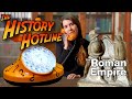 History Hotline | Your daily reminder to think about The Roman Empire | with Carolina Rangel de Lima