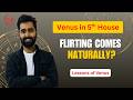 Venus in 5th House: Romance, Creativity &amp; Pleasure Karma
