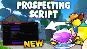 *NEW* Prospecting! Script (PASTEBIN 2025) (AUTOFARM, AUTO SELL ALL , WALK SPEED )