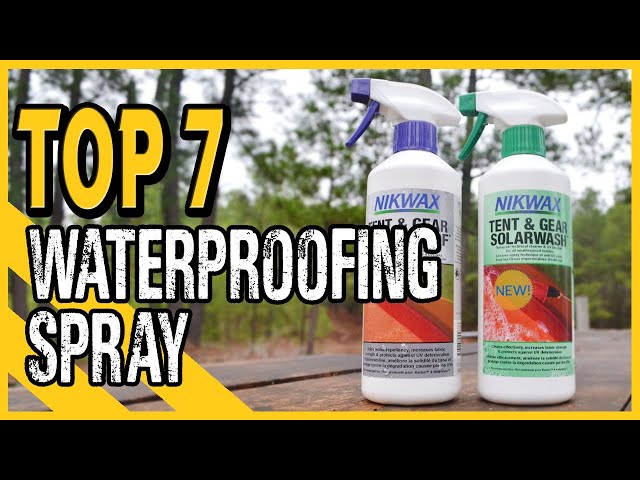 Best Waterproofing Spray In 2021  Top 7 Waterproofing Spray For