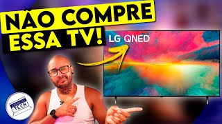 TV LG QNED75 | CUIDADO! Saiba disso ANTES DE COMPRAR!