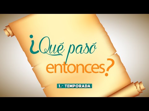 ¿Qué pasó entonces?: