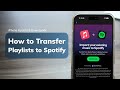 How to Transfer Apple Music Playlists to Spotify with 1-Click! (TuneMyMusic)