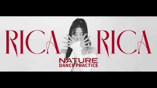 NATURE(네이처) 'RICA RICA' 4K Dance Practice (Focus Ver.)
