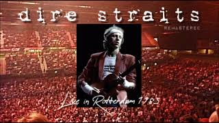 Dire Straits Live In Rotterdam 1983-06-16 (Audio Remastered)