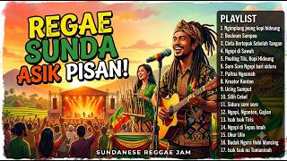 REGGAE SUNDA SANTAI 2026 - Teman Ngopi Jeung Siduru Enakeun Pisan (Full Album Playlist)