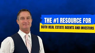 The #1 Resource for both Real Estate Agents and Investors